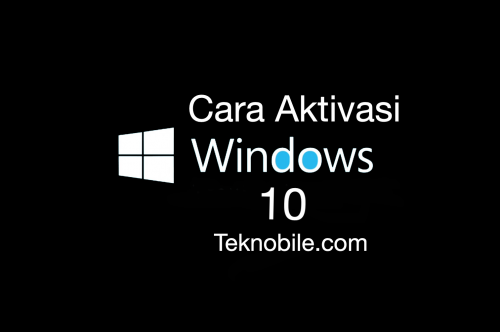 Cara Aktivasi Windows 10