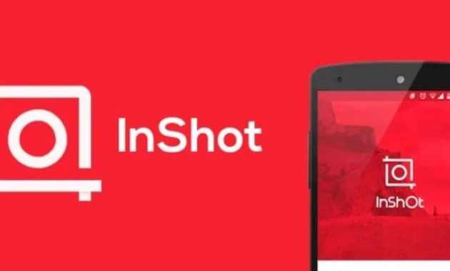 Aplikasi editing video dari InShot.