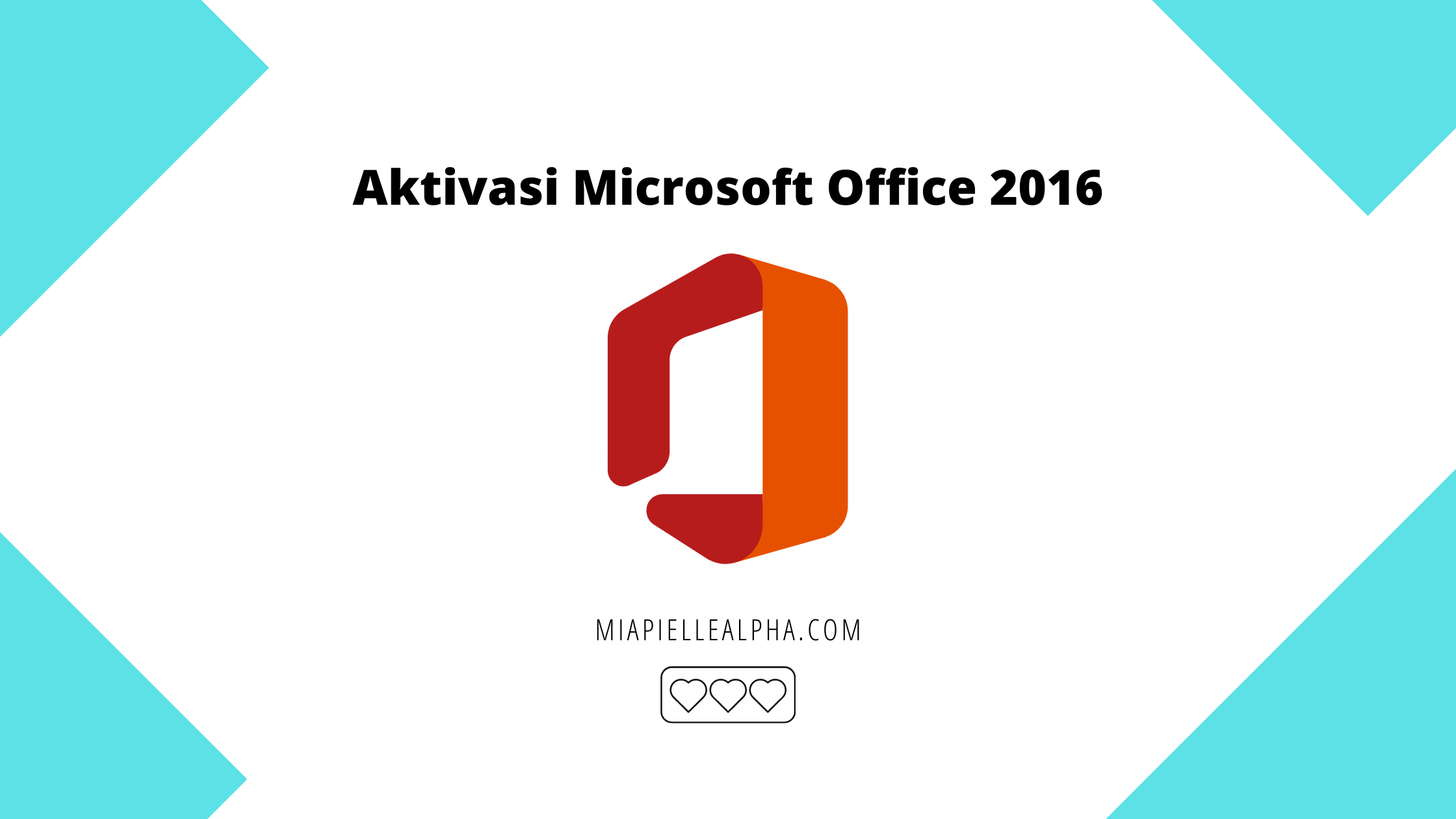 Aktivasi Microsoft Office 2016