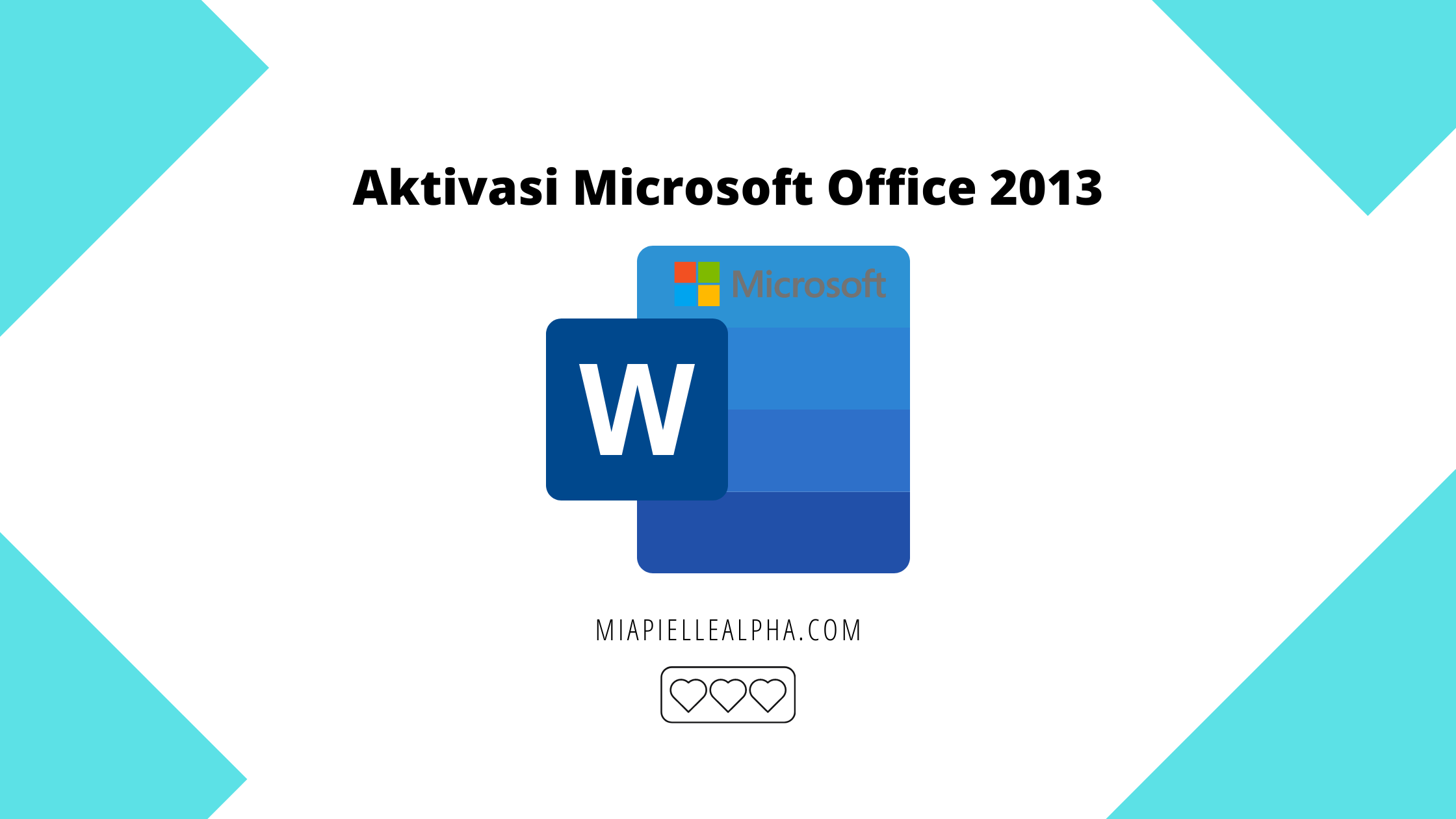 Aktivasi Microsoft Office 2013